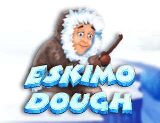 Eskimo Dough Novibet